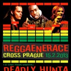 REGGAENERACE with Deadly Hunta (UK) & Mr. Cocoman & Dr Kary