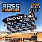 BASS CASEMATE with Shackleton (UK), Guido (UK), District (UK), Bill Youngman live (D)